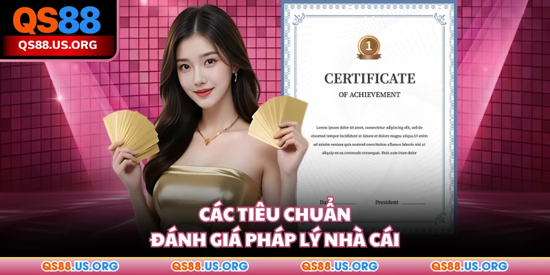 Các tiêu chuẩn đánh giá pháp lý QS88