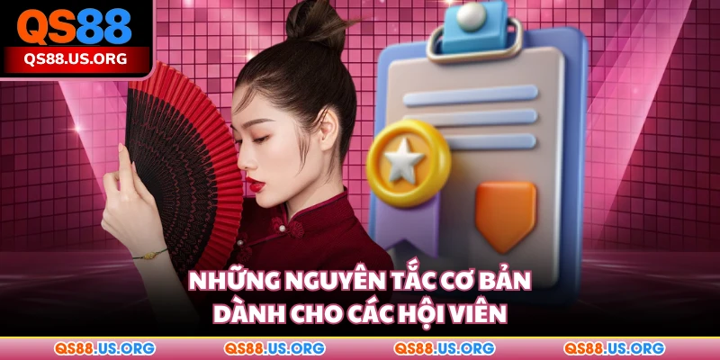 Những nguyên tắc cơ bản dành cho các hội viên