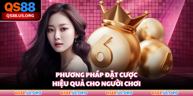 Phương pháp đặt cược hiệu quả cho người chơi