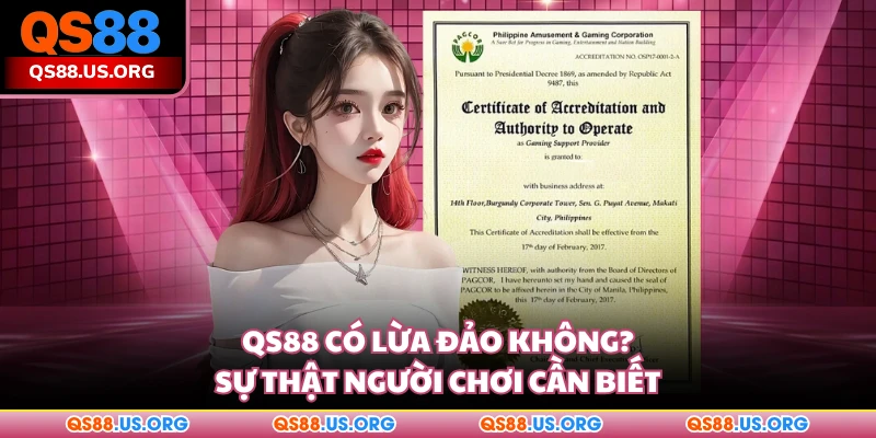QS88 có lừa đảo không
