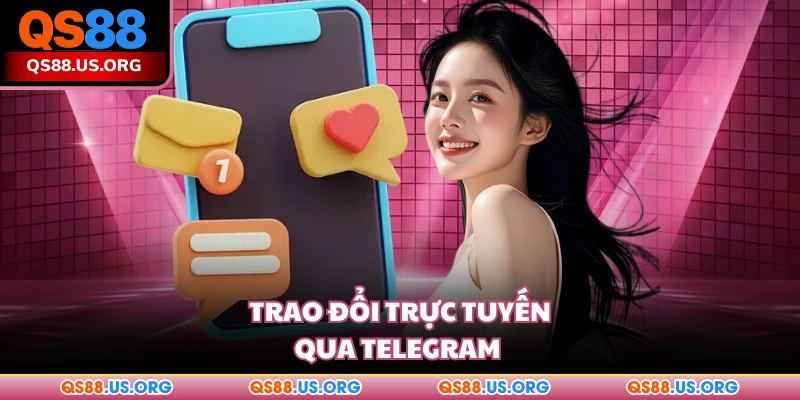 Trao đổi trực tuyến qua Telegram 