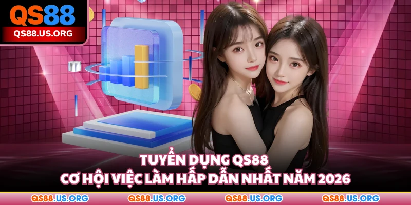 Tuyển dụng QS88